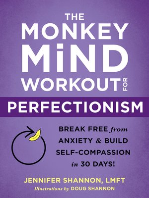 The Monkey Mind Workout for Perfectionism - ebook